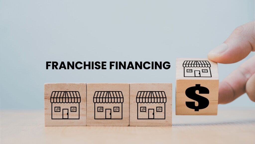 Franchise Financing