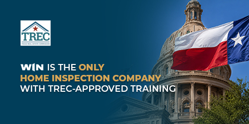 WIN is the only home inspection franchise with TREC-approved training